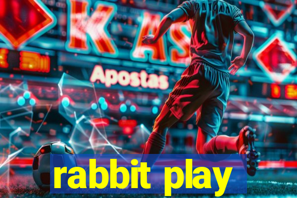 rabbit play